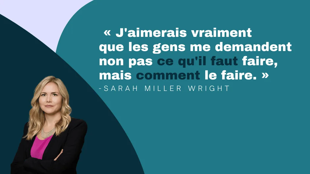 Bienvenue à Sarah Miller Wright, Entrepreneure en résidence